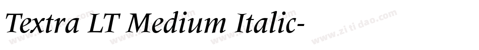 Textra LT Medium Italic字体转换